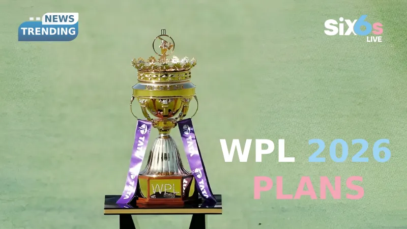 How the WPL 2026 Plans Could Reshape Women’s Cricket in India